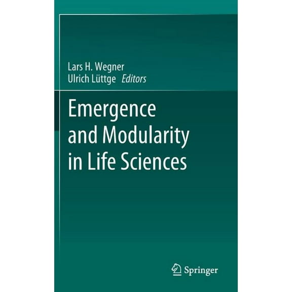 Emergence and Modularity in Life Sciences, (Hardcover)