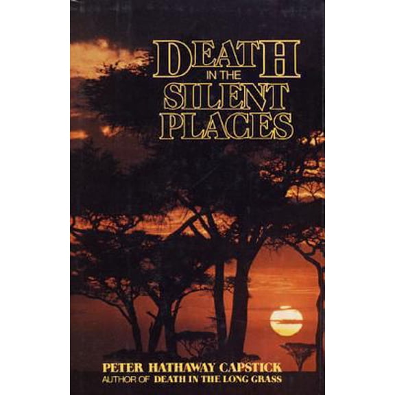 Pre-Owned Death in the Silent Places (Hardcover) 0312186185 9780312186180