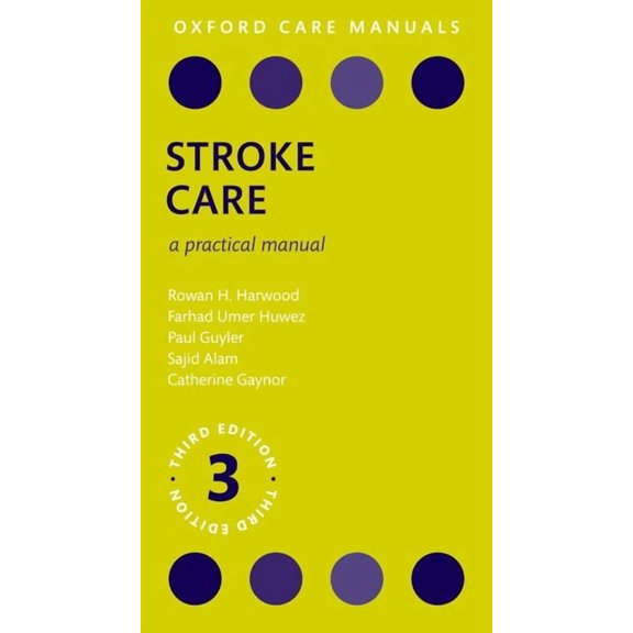 Oxford Care Manuals Stroke Care: A Practical Manual, (Paperback)