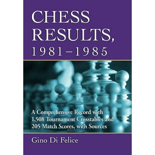 Chess Results: Chess Results, 1951-1955: A Comprehensive Record with 1,620  Tournament Crosstables and 144 Match Scores, with Sources (Paperback) 