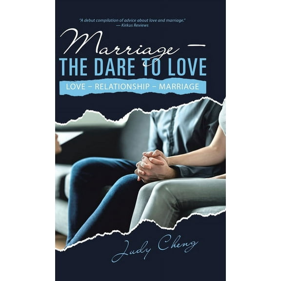 Marriage - the Dare to Love: Love - Relationship - Marriage (Hardcover)