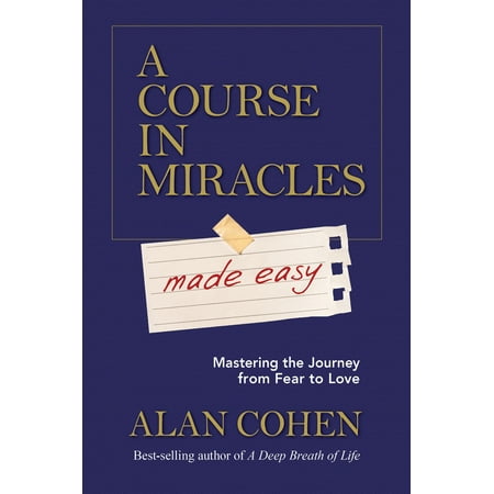 Mastering Plug In Bundle - A Course in Miracles Made Easy : Mastering the Journey from Fear to Love