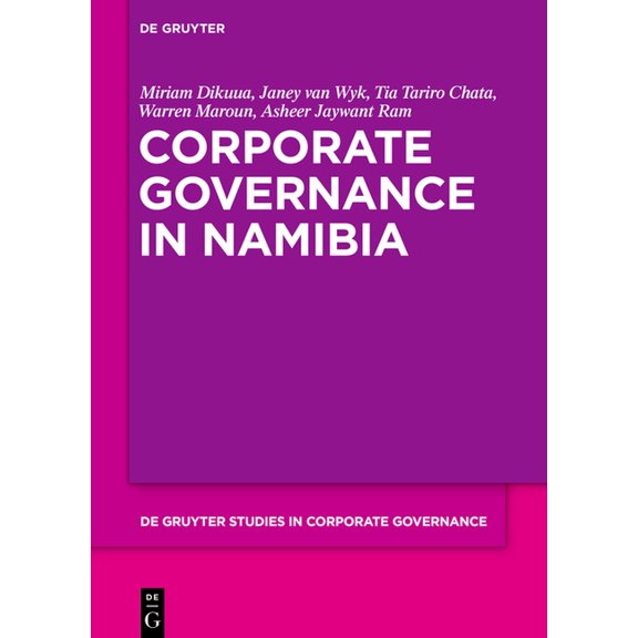 de Gruyter Studies in Corporate Governan Corporate Governance in Namibia, Book 7, (Hardcover)