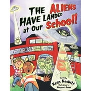 The Aliens Have Landed at Our School (Pre-Owned Paperback 9780689048647) by Kenn Nesbitt