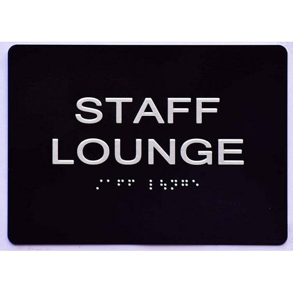 Staff Lounge Sign -Black(Aluminium, Black/Silver,Size 5x7) The Sensation line