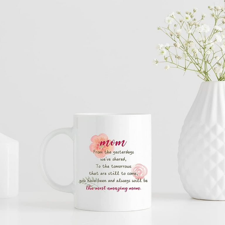 Inspirational Mother's Day Coffee Cup Mom Birthday Thanksgiving