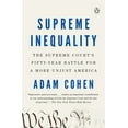 thumbnail image 2 of Pre-Owned Supreme Inequality: The Supreme Court's Fifty-Year Battle for a More Unjust America (Paperback) 0735221529 9780735221529, 2 of 2
