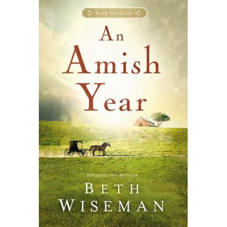 An Amish Year Four Amish Novellas - 