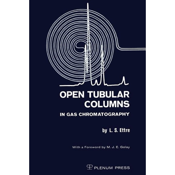 Open Tubular Columns in Gas Chromatography, (Paperback)
