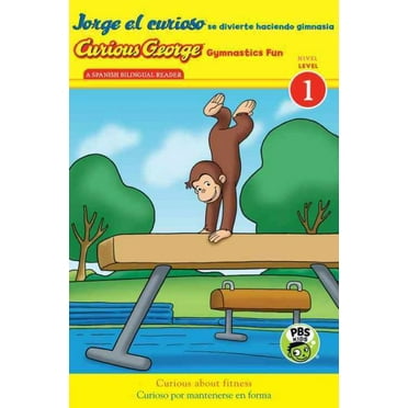 Pre-Owned Curious George Gymnastics Fun/Jorge El Curioso Se Divierte Haciendo Gimnasia: Bilingual English-Spanish (Paperback) 0544439724 9780544439726