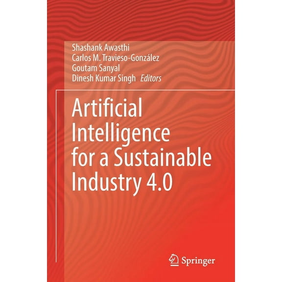 Artificial Intelligence for a Sustainable Industry 4.0, (Paperback)
