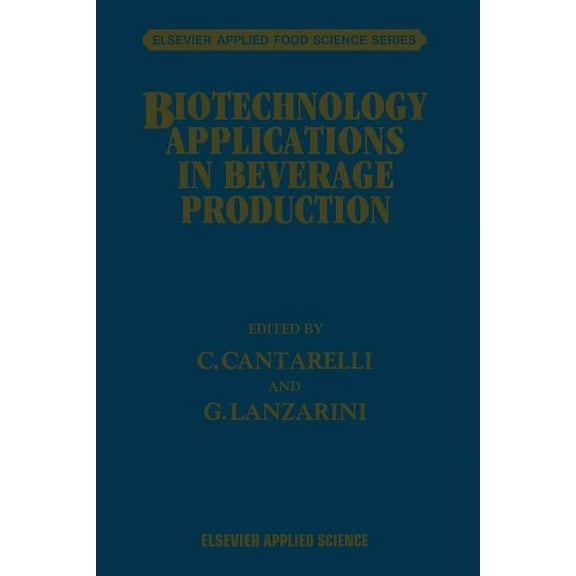 Elsevier Applied Food Science Biotechnology Applications in Beverage Production, (Paperback)