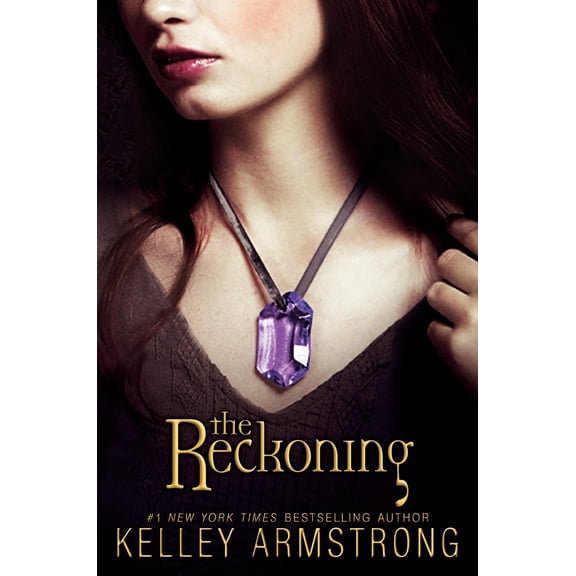 Pre-Owned The Reckoning (Paperback) by Kelley Armstrong
