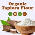 thumbnail image 4 of Organic Tapioca Flour, 1.5 Pounds – Non-GMO Finely Ground Tapioca Starch. Wheat and Rice Flour Substitute. All Purpose Thickening Agent for Baking, Sauces & Gravies. Vegan, Kosher, Bulk Powder, 4 of 7