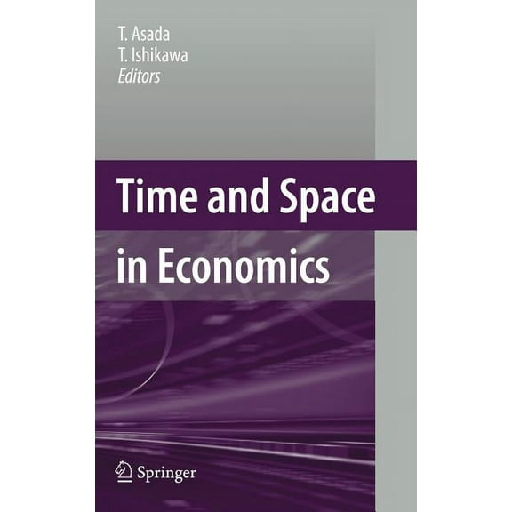 Time and Space in Economics, (Hardcover)