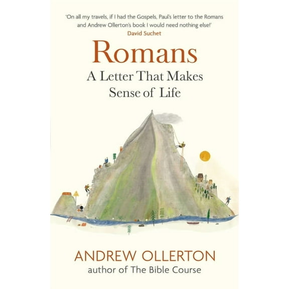 Romans: A Letter That Makes Sense of Life, (Paperback)