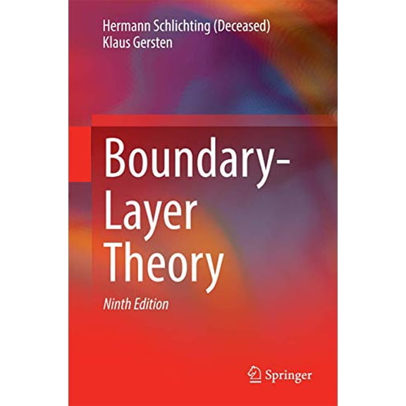 Pre-Owned Boundary-Layer Theory, 9783662529171, 3662529173, Hardcover, 9th ed. 2017 edition