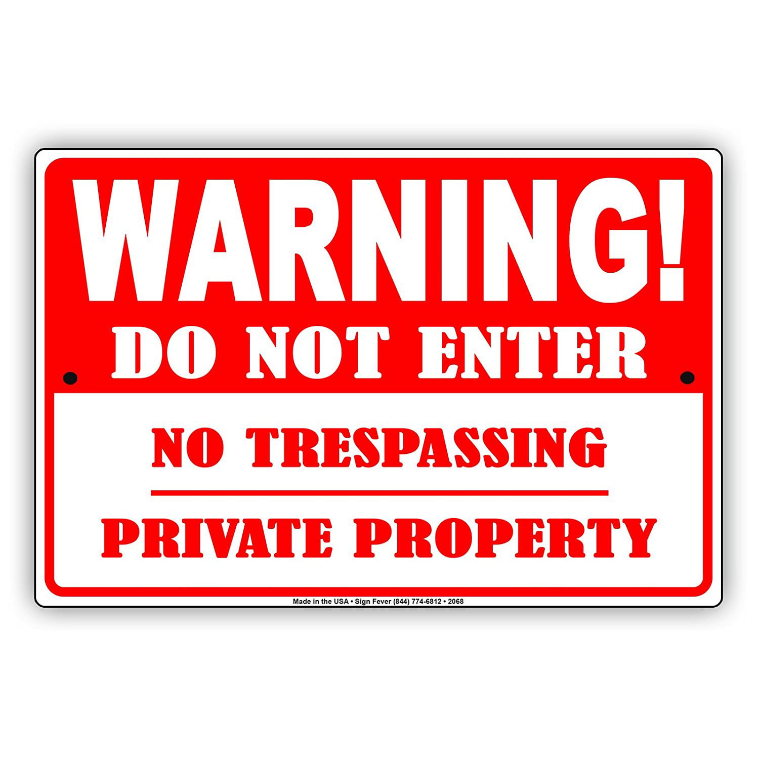 Warning Do Not Enter No Trespassing Private Property Caution Alert Warning Notice Aluminum