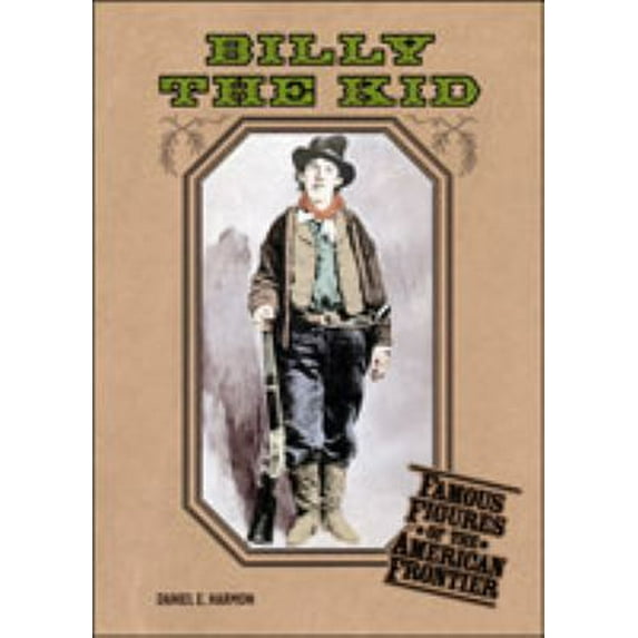 Pre-Owned Billy the Kid (Frontier) (Paperback) 0791064832 9780791064832