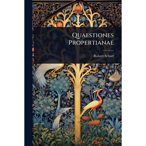 Quaestiones Propertianae, (Paperback)