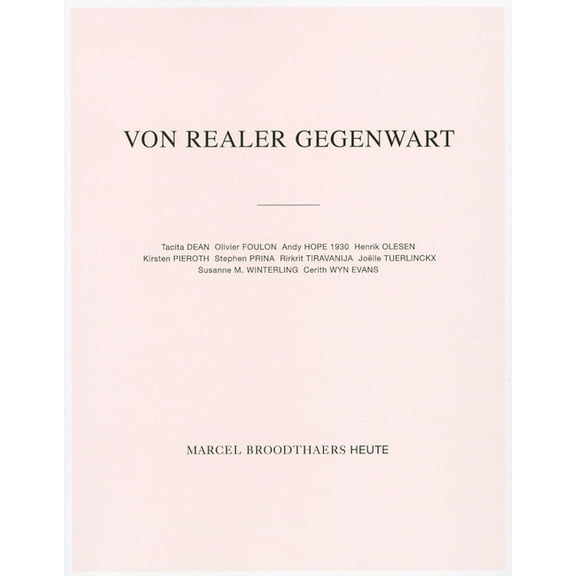 Marcel Broodthaers Today: Of Real Presence, (Paperback)