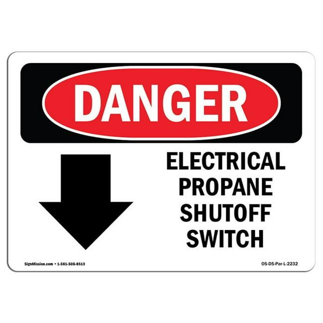 SignMission OS-DS-A-1218-L-2232 12 x 18 Po Signe de Danger OSHA - Interrupteur d'Arrêt de Propane Électrique