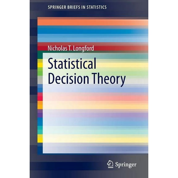 Statistical Decision Theory