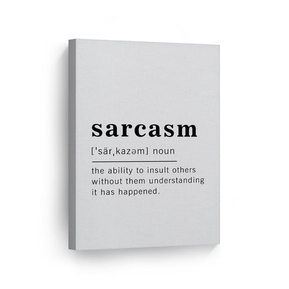 Smile Art Design Funny Noun Dictionary Definition of Sarcasm Canvas Print Inspirational Quote Sign Office Living Room Bedroom Bathroom Wall Decor Wall Art Home Decor Ready to Hang Made in USA 12x8