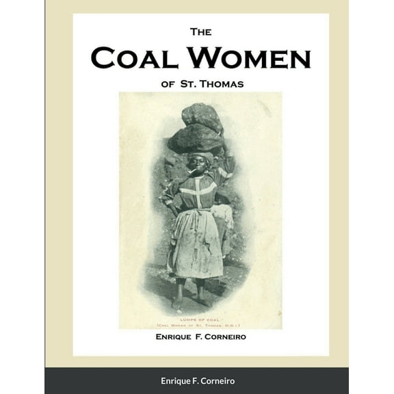 The Coal Women of St. Thomas (Paperback)