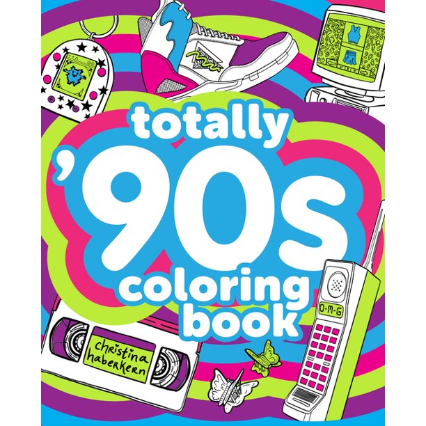 Download Totally 90s Coloring Book Walmart Com Walmart Com