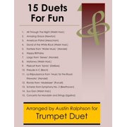 Brass Solos, Duets and Ensembles 15 Trumpet Duets for Fun (popular classics) - various levels, Book 5, (Paperback)