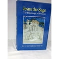 thumbnail image 1 of Pre-Owned Jesus the Sage : The Pilgrimage of Wisdom (Hardcover) 9780800627119, 1 of 1