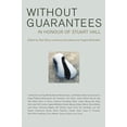 thumbnail image 1 of Pre-Owned Without Guarantees: In Honour of Stuart Hall (Paperback) 1859842879 9781859842874, 1 of 1