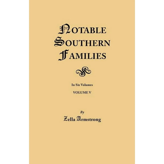 Notable Southern Families. Volume V (Paperback)