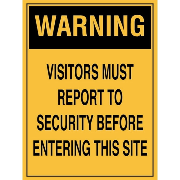 Warning Visitors Must Report to Security Before Entering This Site Sign Metal Tin Sign 8x12 Inches Caution Danger Safety Security Warning Notice Signs