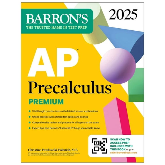 Barron's AP Prep AP Precalculus Premium, 2025: Prep Book with 3 Practice Tests   Comprehensive Review   Online Practice, (Paperback)