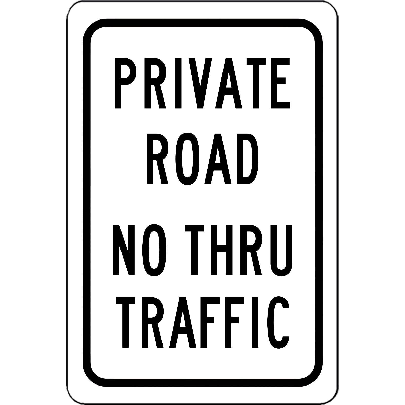 Private Road No Thru Traffic Sign