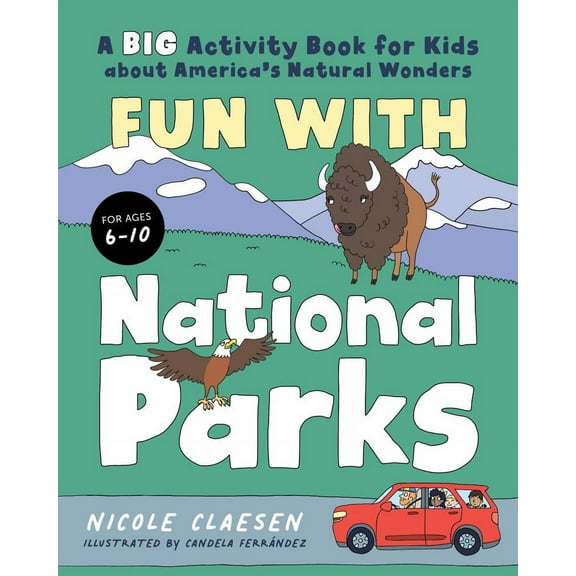 Nicole Claesen: Fun with National Parks: A Big Activity Book for Kids about America's Natural Wonders (Paperback)