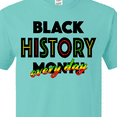 thumbnail image 4 of Inktastic Black History Month Every Day T-Shirt, 4 of 5