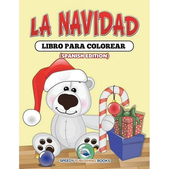 La Navidad Libro Para Colorear (Spanish Edition), (Paperback)