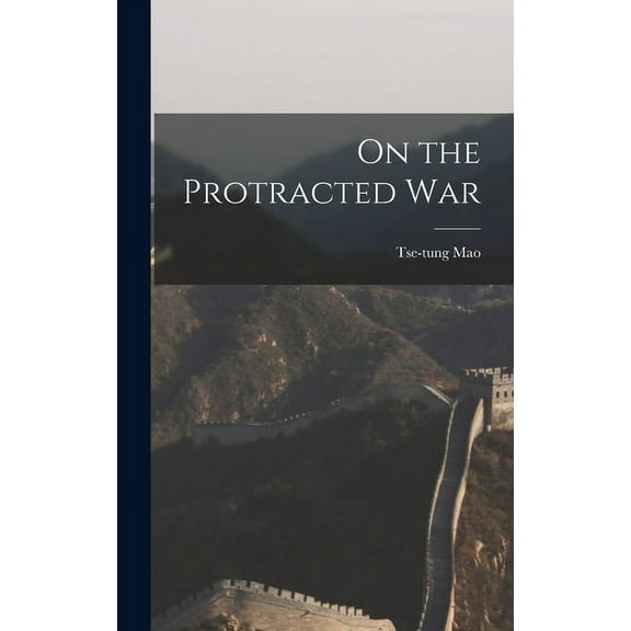 On the Protracted War, (Hardcover)