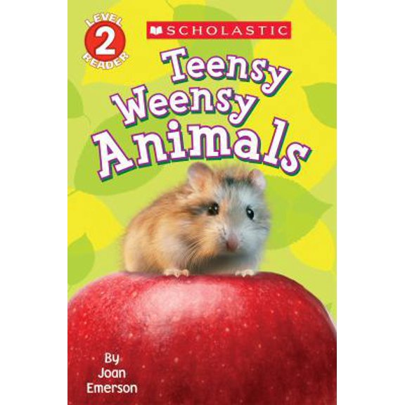 Pre-Owned Scholastic Reader Level 2: Scholastic Reader Level 2: Teensy Weensy Animals (Paperback)