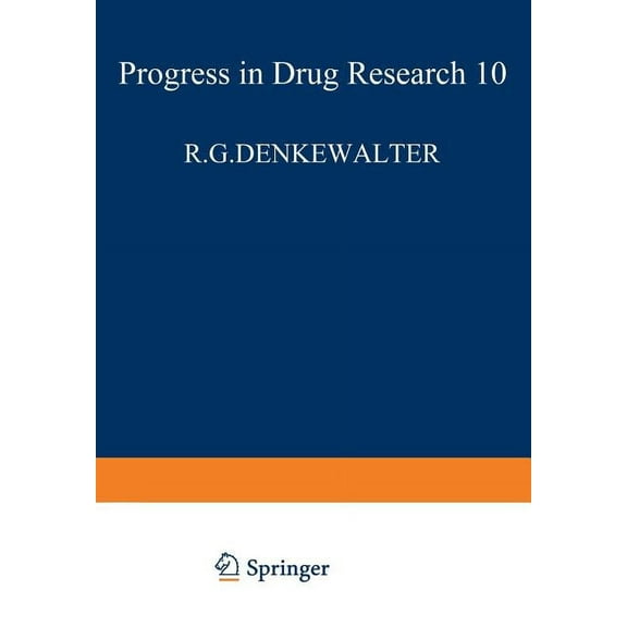 Progress in Drug Research Fortschritte Der Arzneimittelforschung / Progress in Drug Research / ProgrÃ¨s Des Recherches Pharmaceutiques, Book 10, (Paperback)