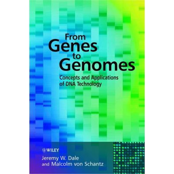 Pre-Owned From Genes to Genomes : Concepts and Applications of DNA Technology