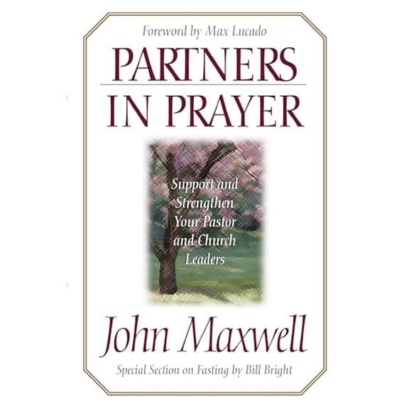 Pre-Owned Partners in Prayer: Support and Strengthen Your Pastor and Church Leaders (Paperback) 0785274391 9780785274391