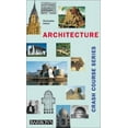 thumbnail image 1 of Pre-Owned Architecture, Crash Course (Crash Course Series) (Paperback) 0764109081 9780764109089, 1 of 1
