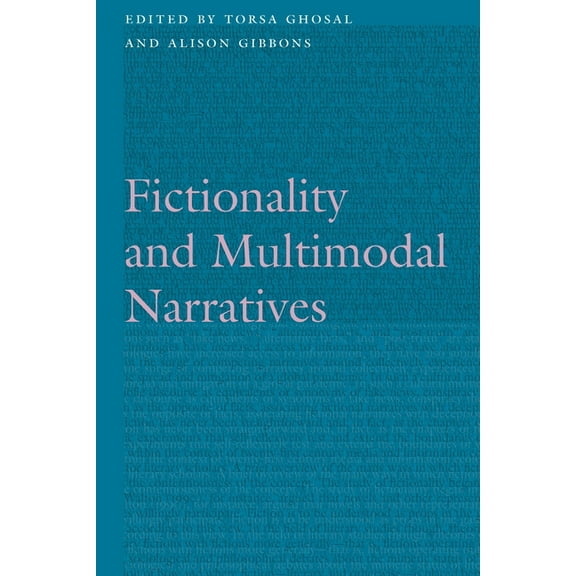 Frontiers of Narrative Fictionality and Multimodal Narratives, (Hardcover)