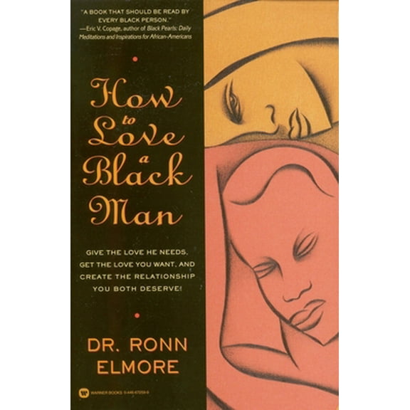 Pre-Owned How to Love a Black Man (Paperback) 0446672599 9780446672597