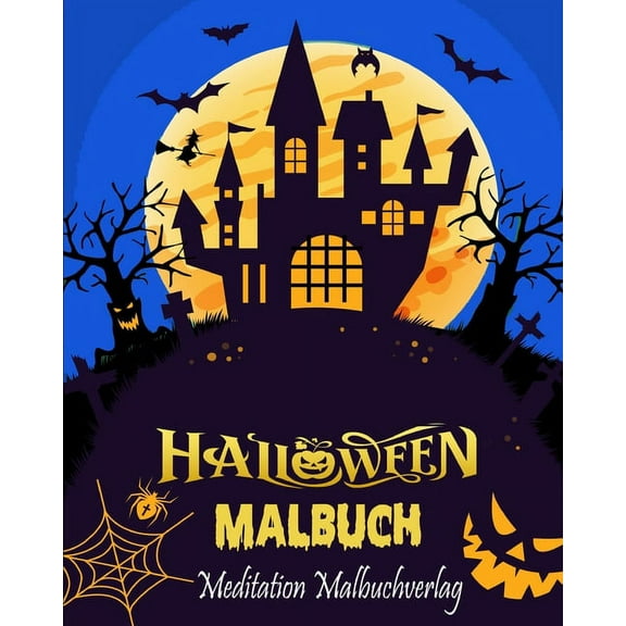 Halloween Malbuch: Halloween Malbuch für Erwachsene, kreatives Färben, malbuch für erwachsene entspannung (Paperback)
