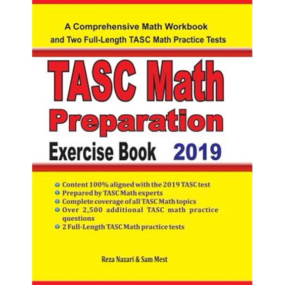 Pre-Owned TASC Math Preparation Exercise Book : A Comprehensive Math Workbook and Two Full-Length TASC Math Practice Tests (Paperback)